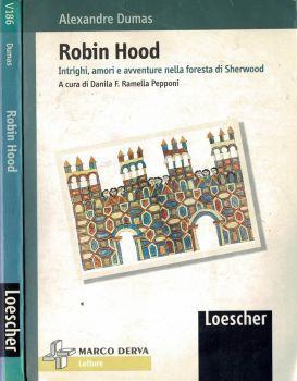 Robin Hood. Intrighi, amori e avventure nella foresta di Sherwood - Alexandre Dumas - copertina