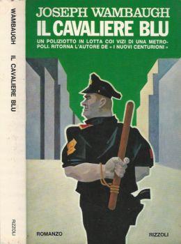 Il cavaliere blu - Joseph Wambaugh - copertina