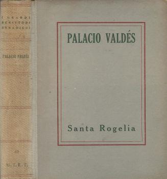 Santa Rogelia - Armando Palacio Valdés - copertina