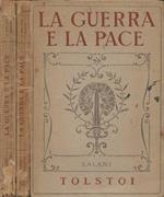 La guerra e la pace. Vol. I e II