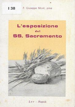 L' esposizione del SS. Sacramento. secondo l'Istruzione sul culto della SS.ma Eucaristia - copertina