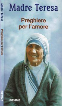 Preghiere per l'amore - Teresa di Calcutta (santa) - copertina