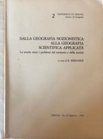 Dalla geografia nozionistica alla geografia scientifica applicata. La scuola verso i problemi del territorio e della società