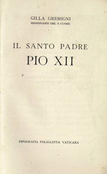 Il Santo Padre Pio XII - Gilla Gremigni - copertina