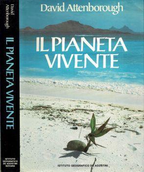 Il pianeta vivente. Un ritratto della terra - David Attenborough - copertina