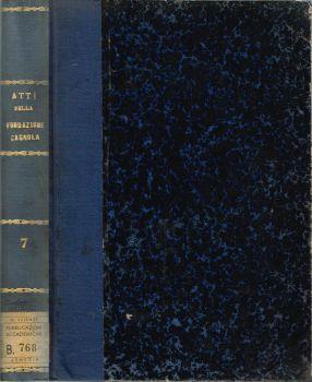 Atti della Fondazione Scientifica Cagnola. dalla sua istituzione in poi - Volume Settimo che abbraccia gli anni 1879-81 - copertina