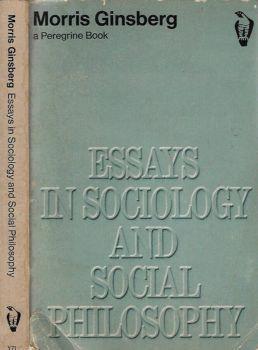 Essays in sociology and social philosophy - Morris Ginsberg - copertina