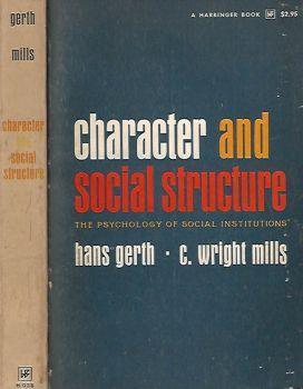 Character and social structure. The psychology of social institutions - copertina