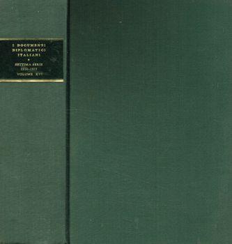 I documenti diplomatici italiani. Settima serie 1922-1935 vol.XVI (28 settembre 1934-14 aprile 1935) - Ministero degli Affari Esteri - copertina