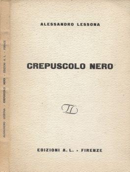 Crepuscolo nero - Alessandro Lessona - copertina