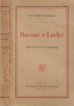 Bacone e Locke. (Dottrina e critica) - Giovanni Tinivella - copertina