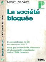 La societe bloquee