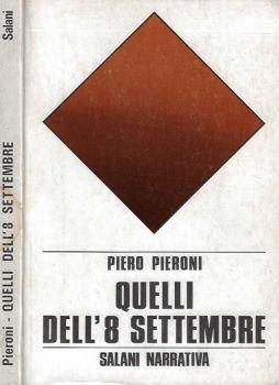 Quelli dell'8 settembre - Piero Pieroni - copertina