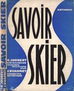 Savoir skier