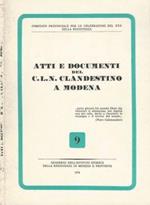 Atti e documenti del C.L.N. Clandestino a Modena