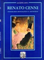 Renato Cenni 1906 - 1977. Itinerario biografico e artistico