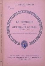 Le memorie della guerra di Gallia