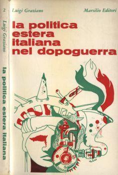 La politica estera italiana nel dopoguerra - Luigi Graziano - copertina