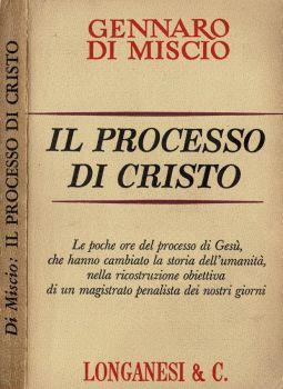 Il processo di Cristo - Gennaro Di Miscio - copertina