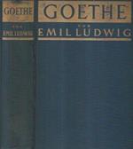 Goethe. Geschichte eines menschen vo Emil Ludwig