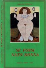 Se fossi nato donna