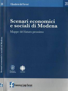 Scenari economici e sociali di Modena. Mappe del futuro prossimo - Massimo Guagnini - copertina