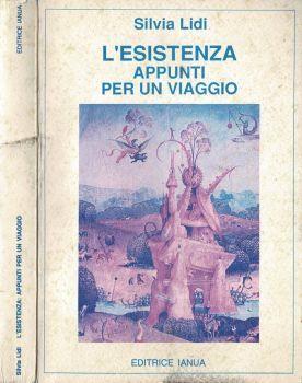 L' esistenza: appunti per un viaggio - Silvia Lodi - copertina