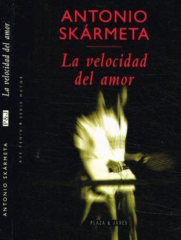 La velocidad del amor - Antonio Skarmeta - copertina