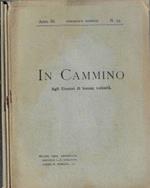 In cammino anno III N. 34, 35, 36. Agli uomini di buona volontà