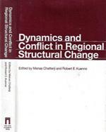 Dynamics and Conflict Regional Structural Change. Essays in Honour of Water Isard, vol. 2