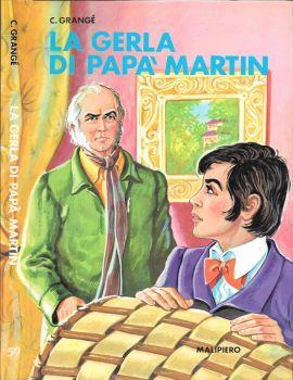 La gerla di papà Martin - Laura C. Grange - copertina