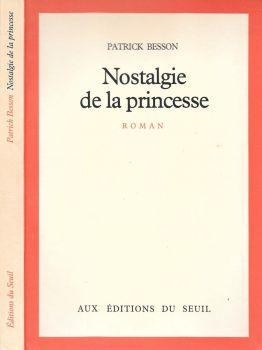 Nostalgie de la princesse - Patrick Besson - copertina