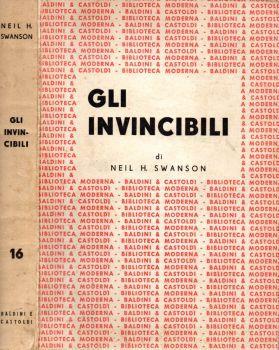 Gli invincibili - Neil H. Swanson - copertina