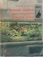 Manuale tecnico per l'acquario d'acqua dolce