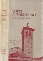 Poeti a Tolentino. Prima antologia critica