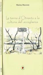 La terra d'Otranto e la cultura dell'accoglienza