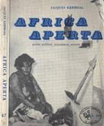 Africa aperta. Guida politica, economica, sociale