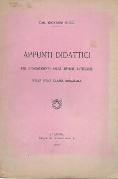 Appunti Didattici. per l'insegnamento delle materie letterarie nella prima classe ginnasiale - copertina