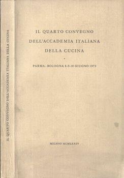 Il quarto convegno dell' Accademia Italiana della Cucina - copertina