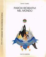 Parchi ricreativi nel mondo