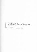 Gerhart Hauptmann. I tessitori e altre opere
