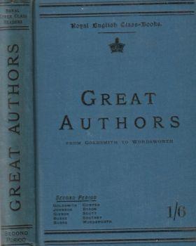 Great Authors from Goldsmith to Wordsworth. Goldsmith, Johnson, Gibbon, Burke, Burns, Cowper, Byron, Scott, Southey, Wordsworth contemporary writers - copertina