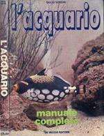 L' acquario. Manuale completo