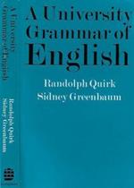 A University Grammar of English