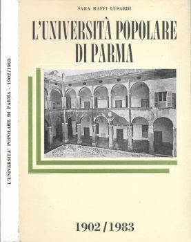 L' Università popolare di Parma. 1902/1983 - Sara Raffi Lusardi - copertina