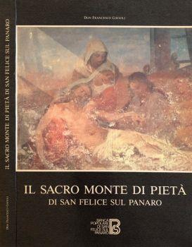 Il sacro monte di piet di San Felice sul Panaro. Le congregazioni