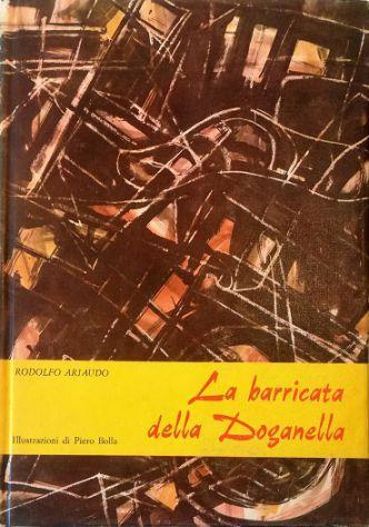 La barricata della Doganella - Rodolfo Ariaudo - copertina