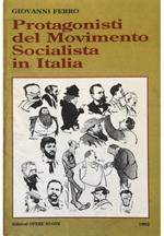 Protagonisti del movimento socialista in Italia