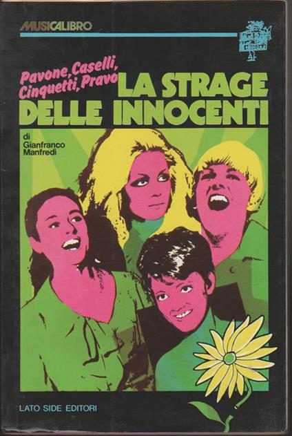 La strage delle innocenti Pavone, Caselli, Cinquetti, Pravo - Gianfranco Manfredi - copertina