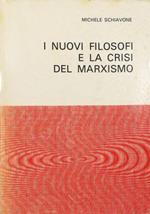 I nuovi filosofi e la crisi del marxismo